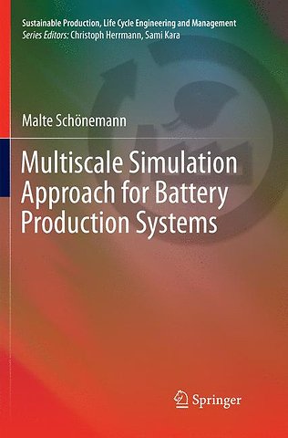 Multiscale Simulation Approach for Battery Production Systems