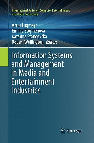Information Systems and Management in Media and Entertainment Industries