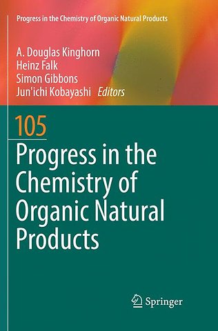 Progress in the Chemistry of Organic Natural Products 105