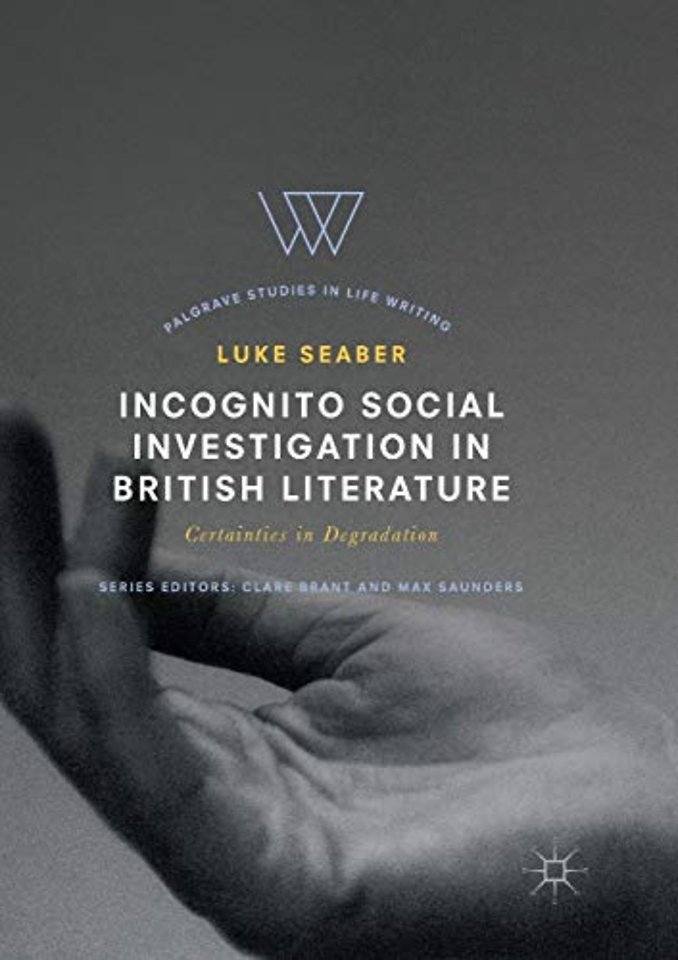 Incognito Social Investigation in British Literature