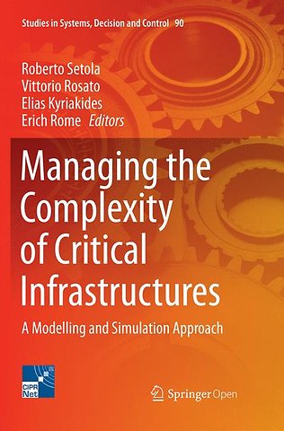 Managing the Complexity of Critical Infrastructures