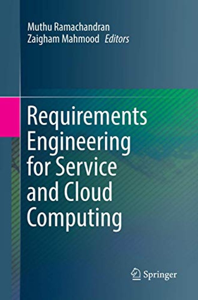 Requirements Engineering for Service and Cloud Computing