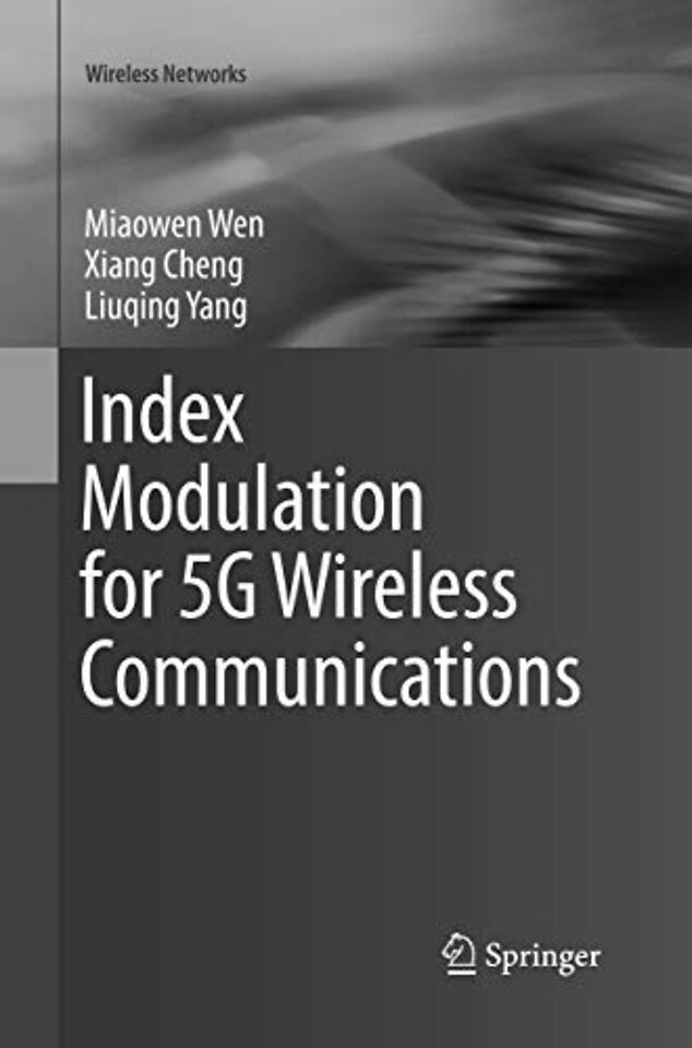 Index Modulation for 5G Wireless Communications