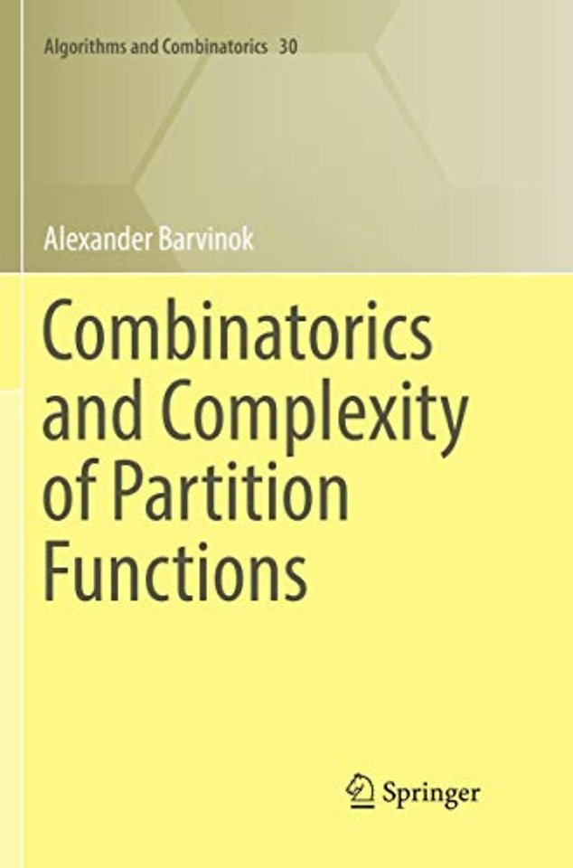 Combinatorics and Complexity of Partition Functions