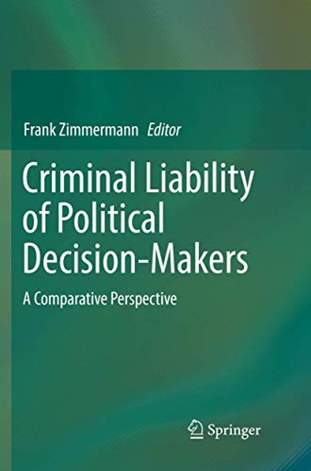 Criminal Liability of Political Decision-Makers