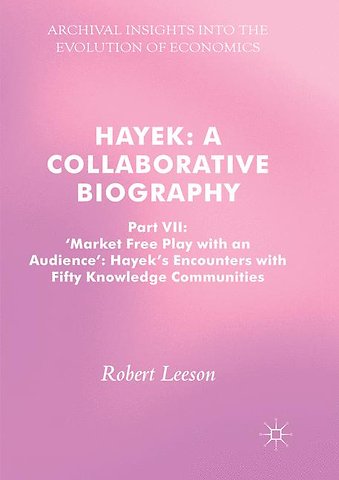Hayek: A Collaborative Biography