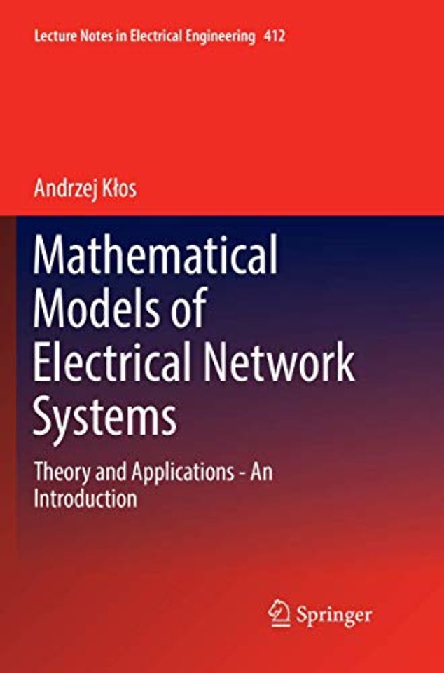 Mathematical Models of Electrical Network Systems