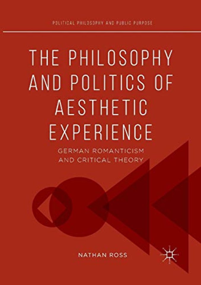 The Philosophy and Politics of Aesthetic Experience