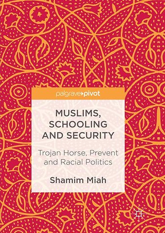 Muslims, Schooling and Security