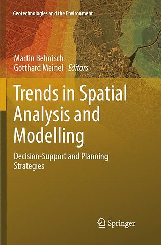 Trends in Spatial Analysis and Modelling