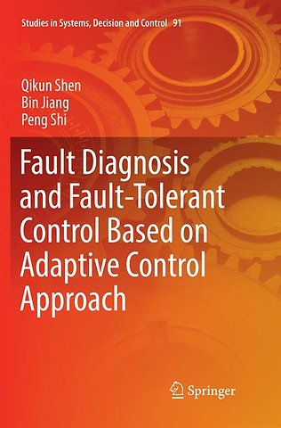 Fault Diagnosis and Fault-Tolerant Control Based on Adaptive Control Approach