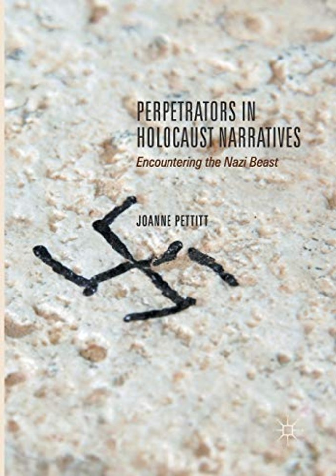 Perpetrators in Holocaust Narratives
