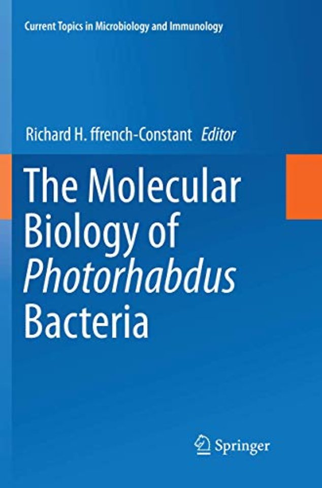 The Molecular Biology of Photorhabdus Bacteria