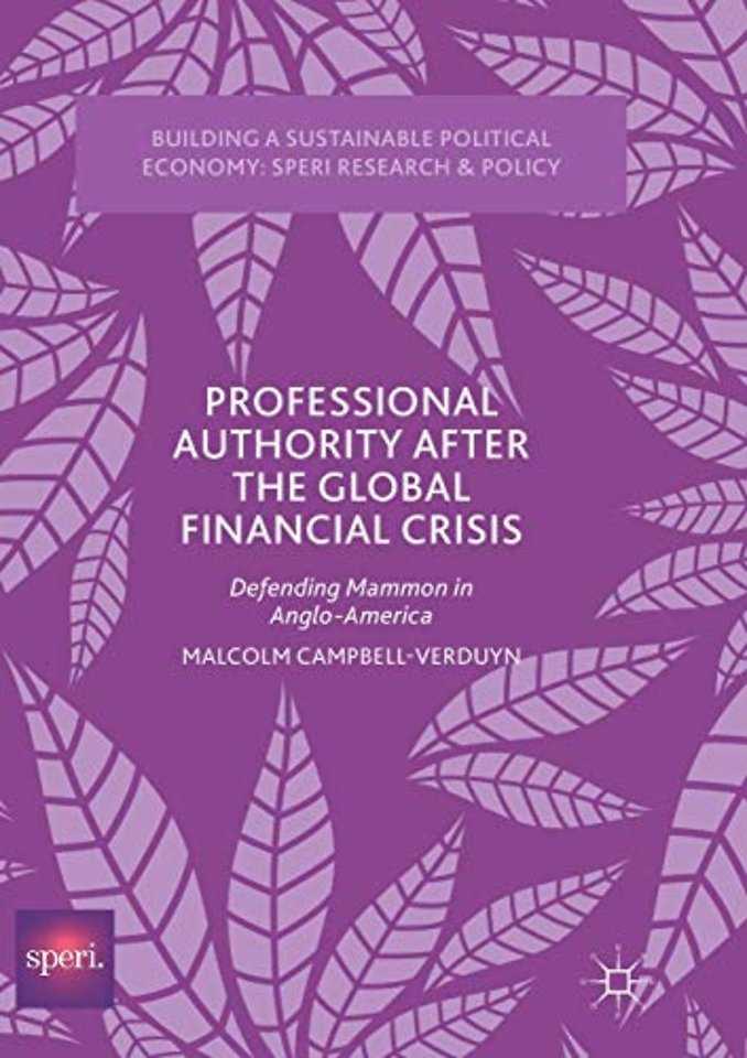 Professional Authority After the Global Financial Crisis