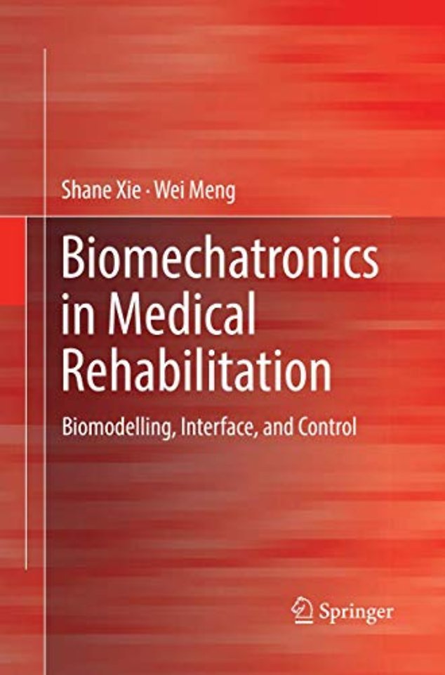 Biomechatronics in Medical Rehabilitation
