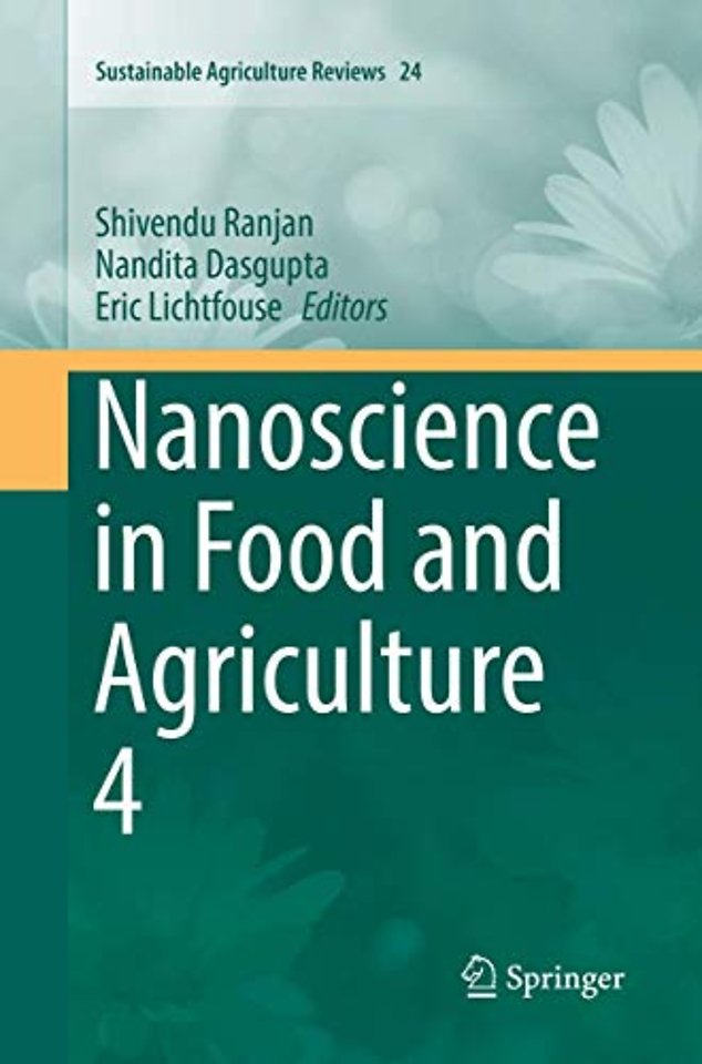 Nanoscience in Food and Agriculture 4