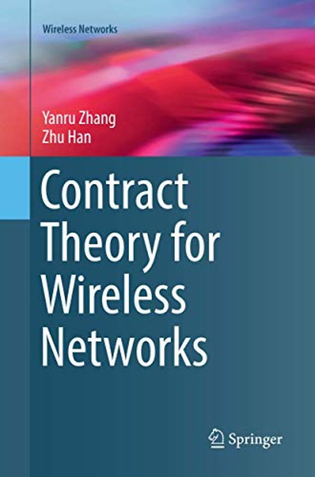 Contract Theory for Wireless Networks