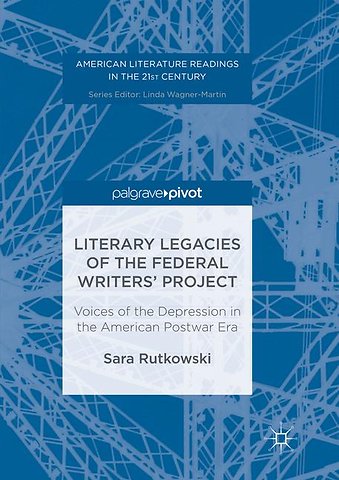 Literary Legacies of the Federal Writers’ Project