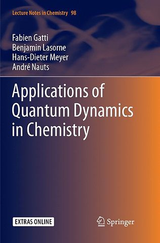 Applications of Quantum Dynamics in Chemistry