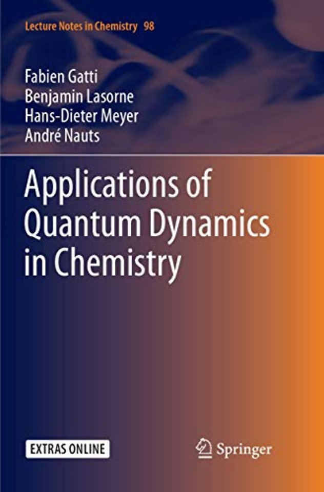 Applications of Quantum Dynamics in Chemistry