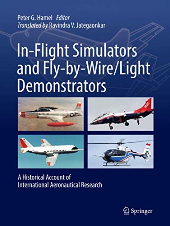 In-Flight Simulators and Fly-by-Wire/Light Demonstrators