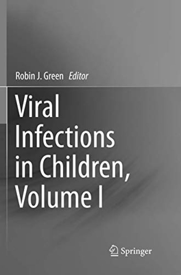 Viral Infections in Children, Volume I