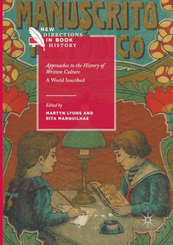 Approaches to the History of Written Culture
