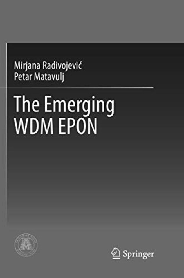The Emerging WDM EPON