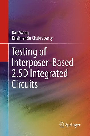Testing of Interposer-Based 2.5D Integrated Circuits