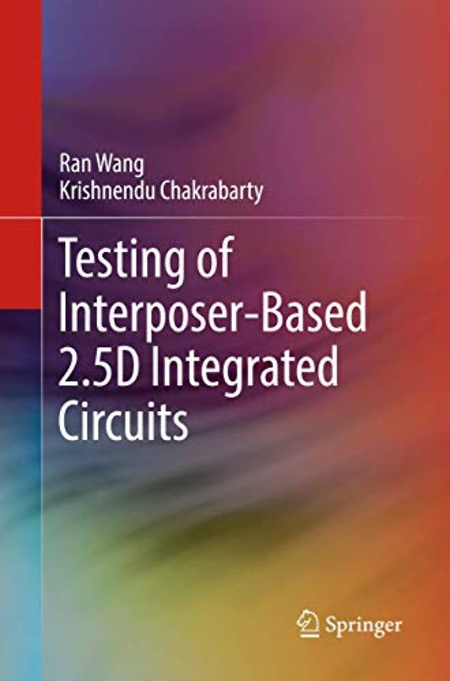 Testing of Interposer-Based 2.5D Integrated Circuits