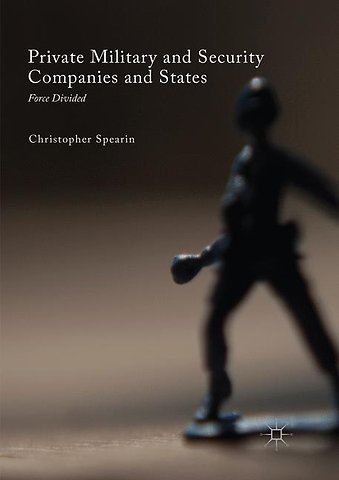 Private Military and Security Companies and States