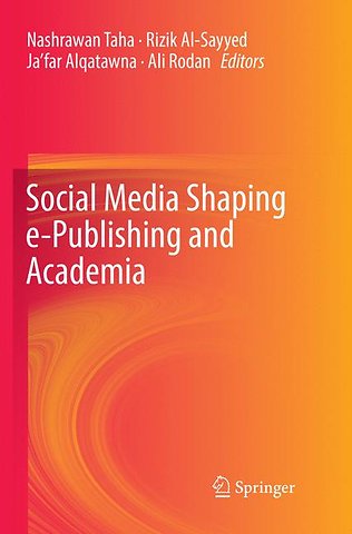 Social Media Shaping e-Publishing and Academia
