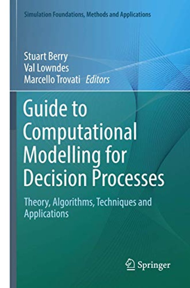 Guide to Computational Modelling for Decision Processes