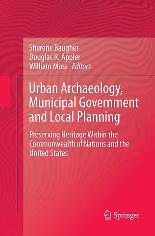 Urban Archaeology, Municipal Government and Local Planning