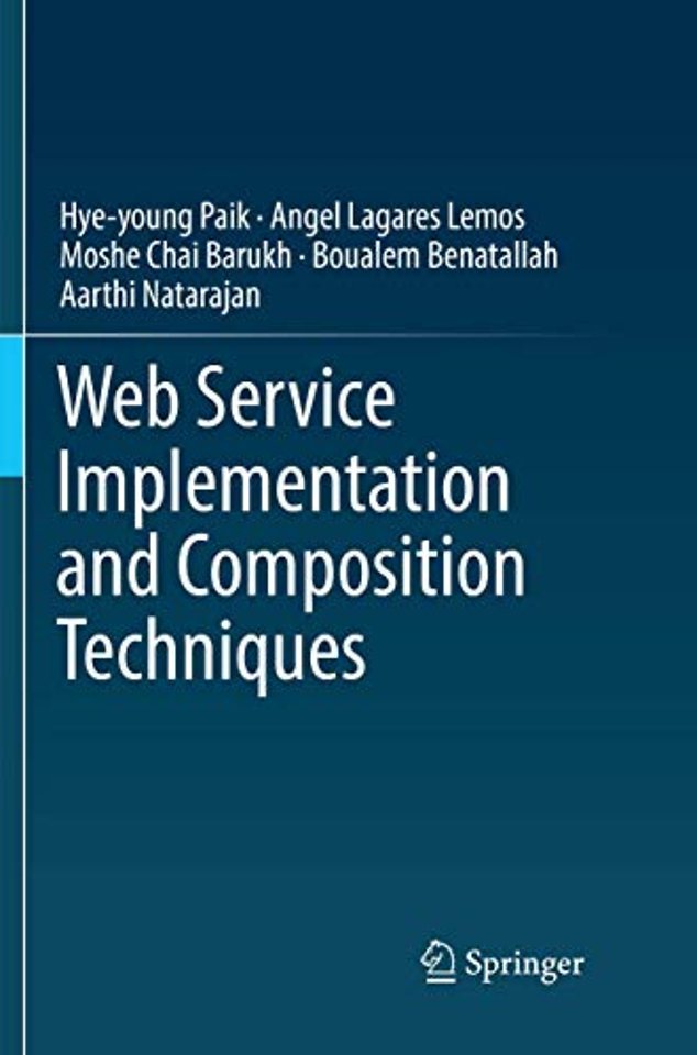 Web Service Implementation and Composition Techniques