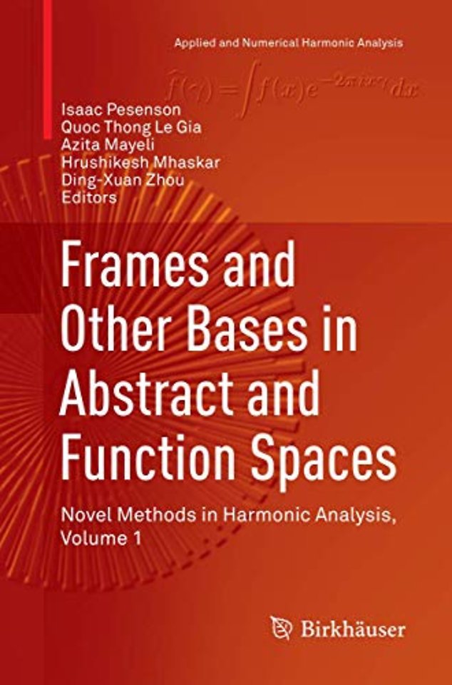 Frames and Other Bases in Abstract and Function Spaces