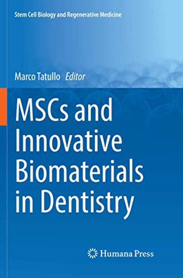 MSCs and Innovative Biomaterials in Dentistry