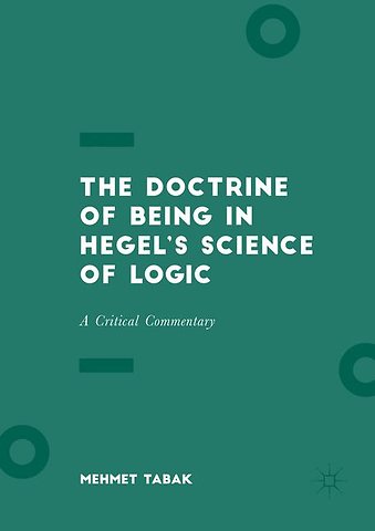 The Doctrine of Being in Hegel’s Science of Logic