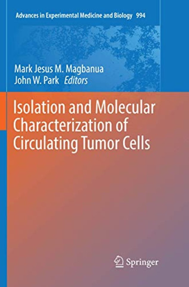 Isolation and Molecular Characterization of Circulating Tumor Cells