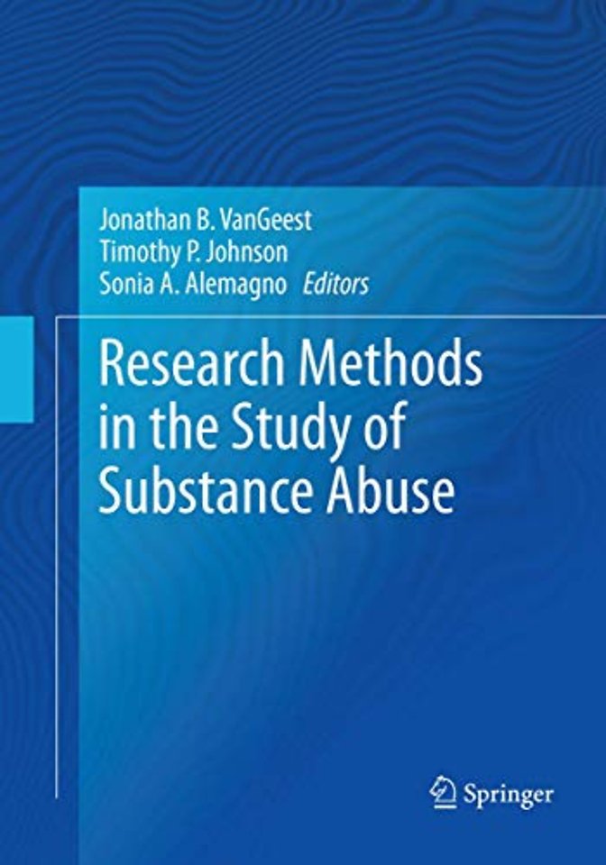 Research Methods in the Study of Substance Abuse