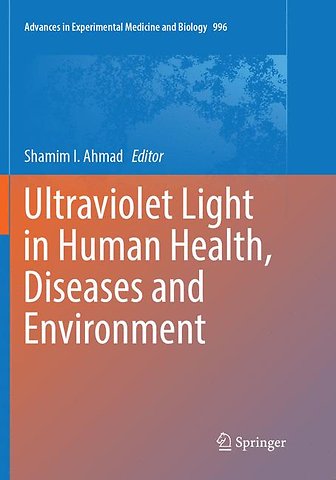 Ultraviolet Light in Human Health, Diseases and Environment