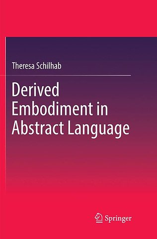 Derived Embodiment in Abstract Language