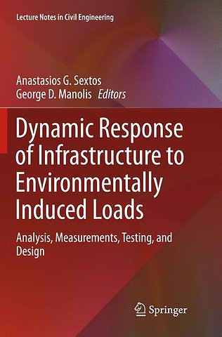 Dynamic Response of Infrastructure to Environmentally Induced Loads