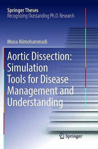 Aortic Dissection: Simulation Tools for Disease Management and Understanding
