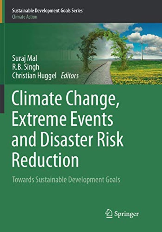Climate Change, Extreme Events and Disaster Risk Reduction