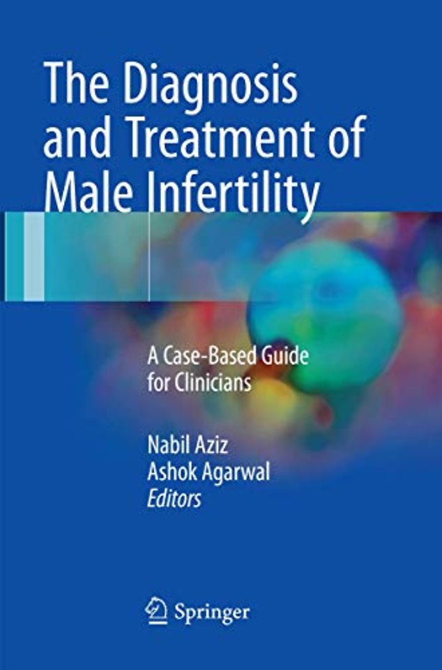 The Diagnosis and Treatment of Male Infertility