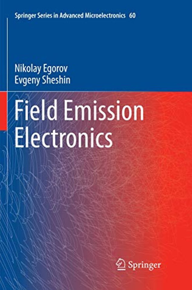 Field Emission Electronics
