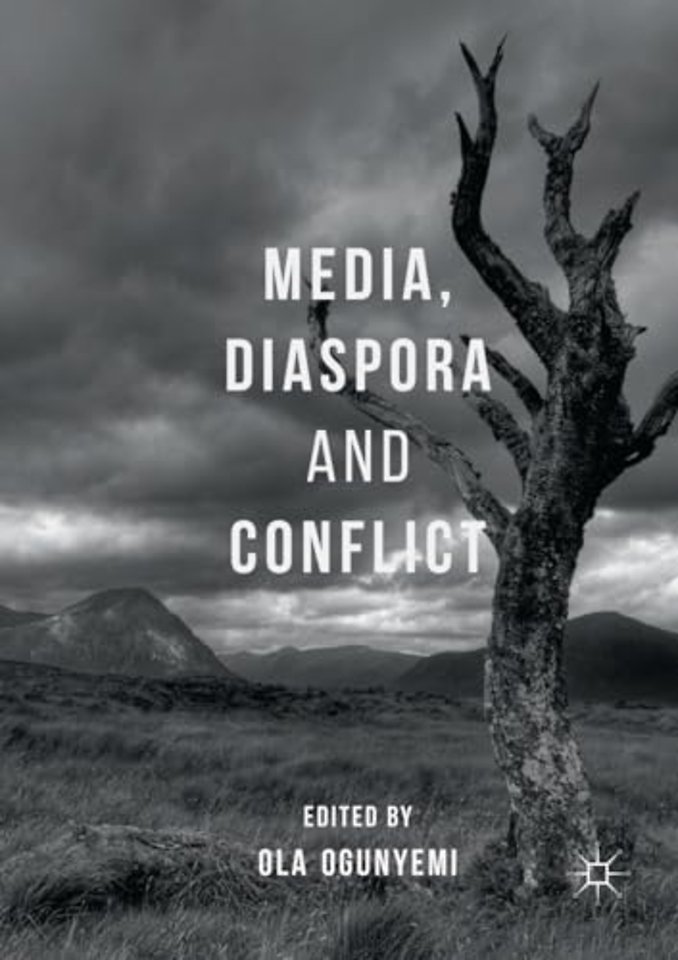 Media, Diaspora and Conflict