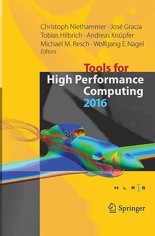 Tools for High Performance Computing 2016