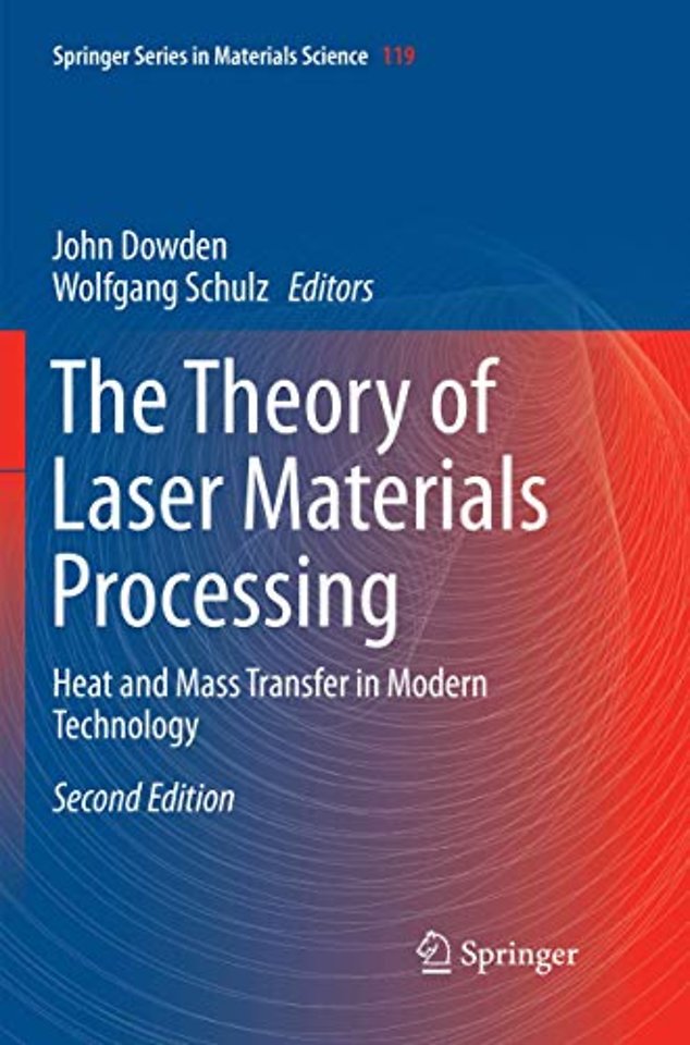 The Theory of Laser Materials Processing